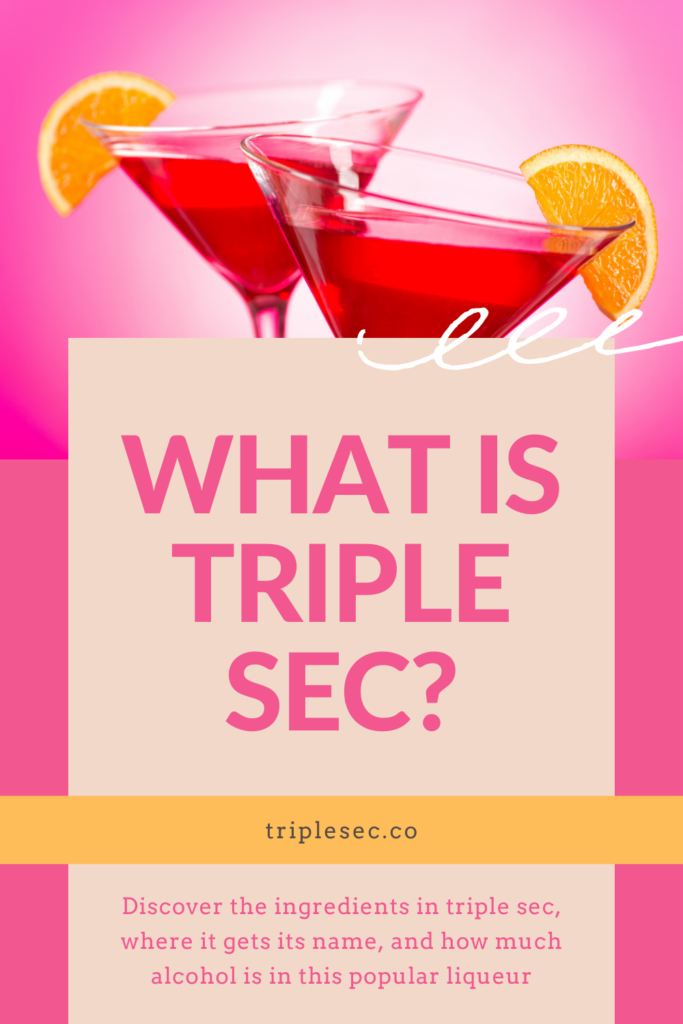 What Is Triple Sec?