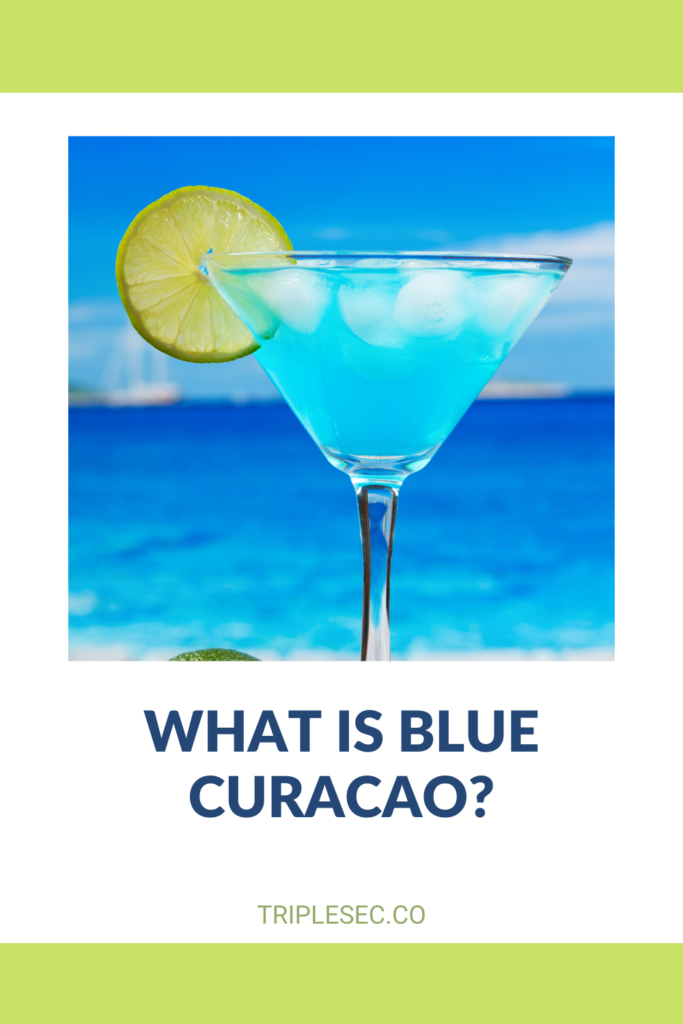 What is Blue Curacao?
