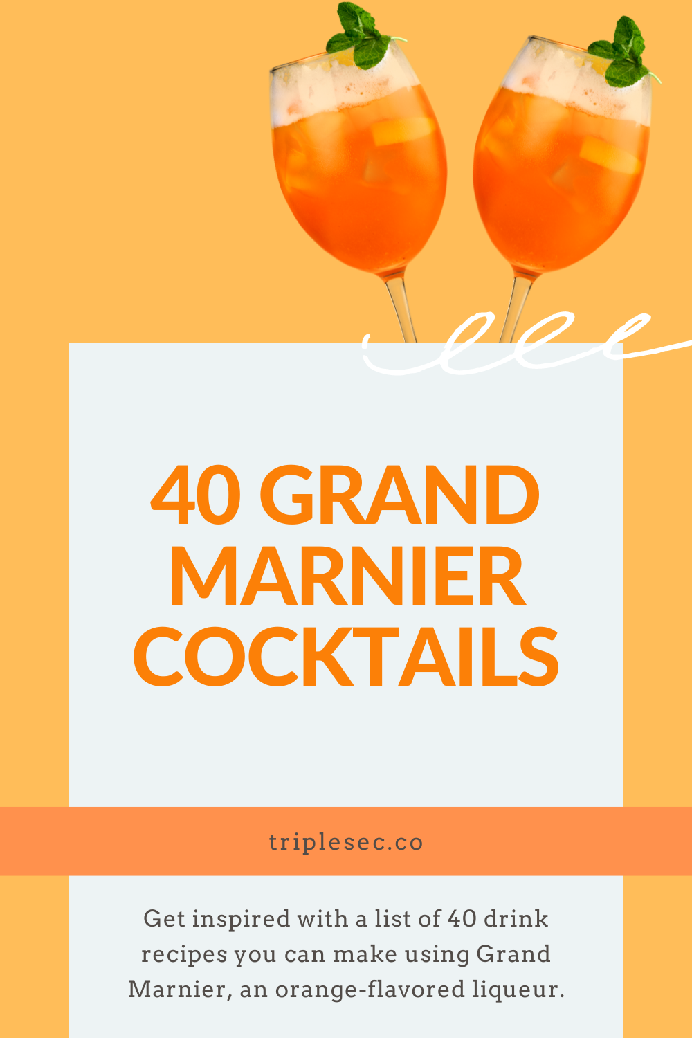 40 Grand Marnier Cocktails Triple Sec