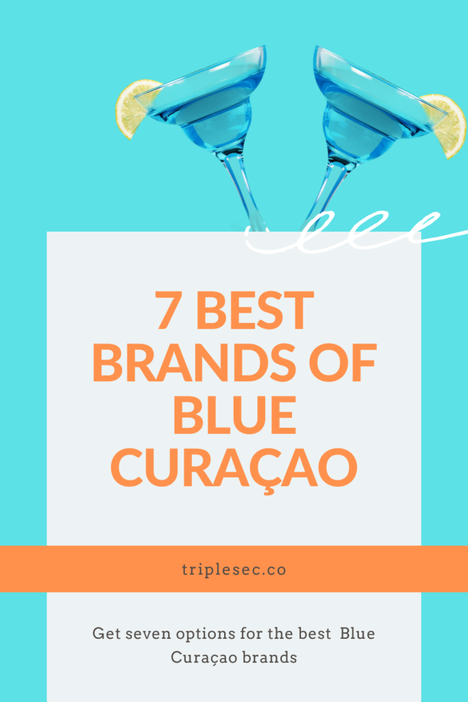 7 Best Brands of Blue Curaçao