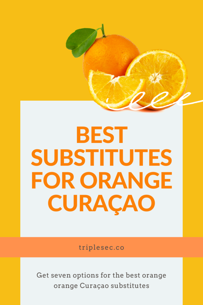 Best substitutes for orange Curaçao