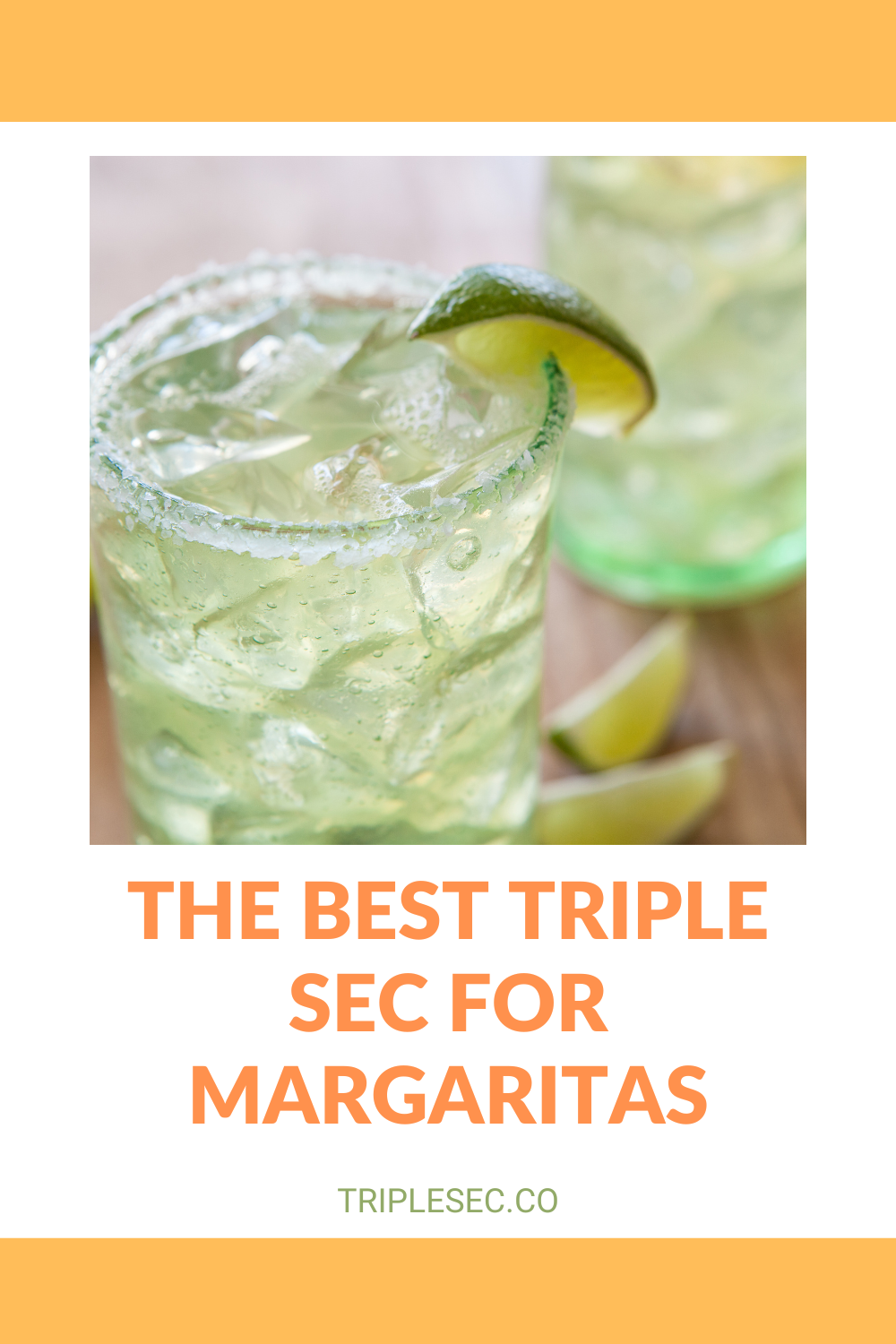 Best Triple Sec for Margaritas Triple Sec
