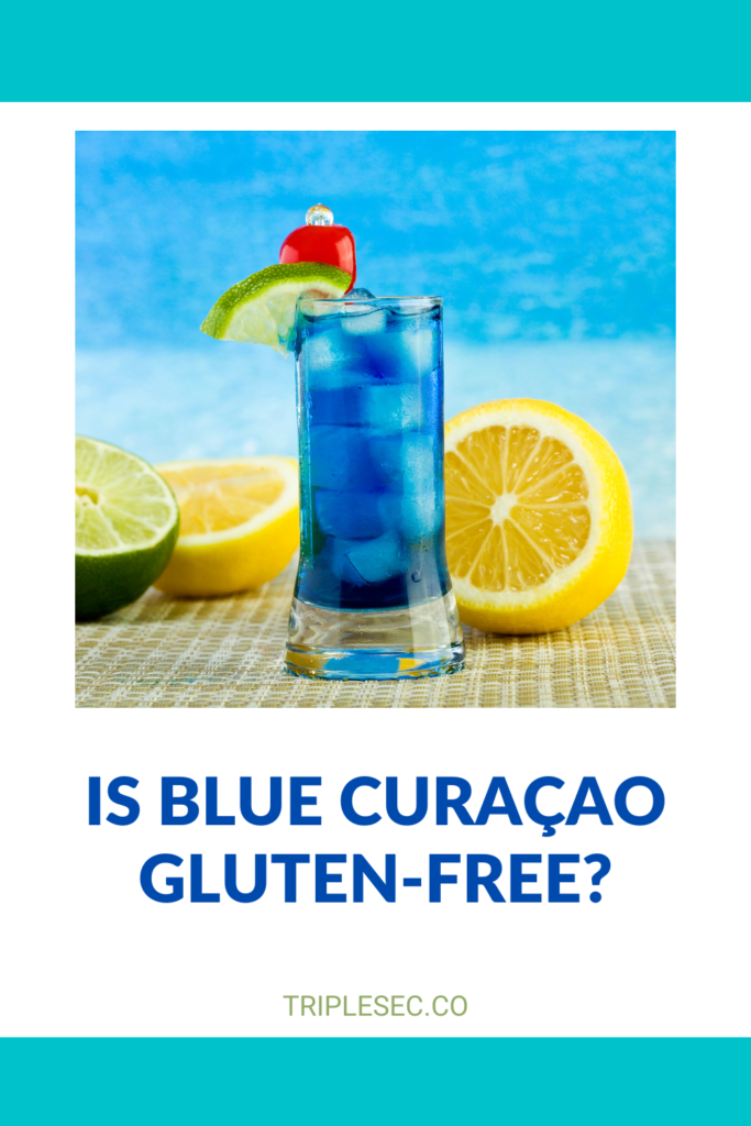 Is Blue Curaçao Gluten-free?