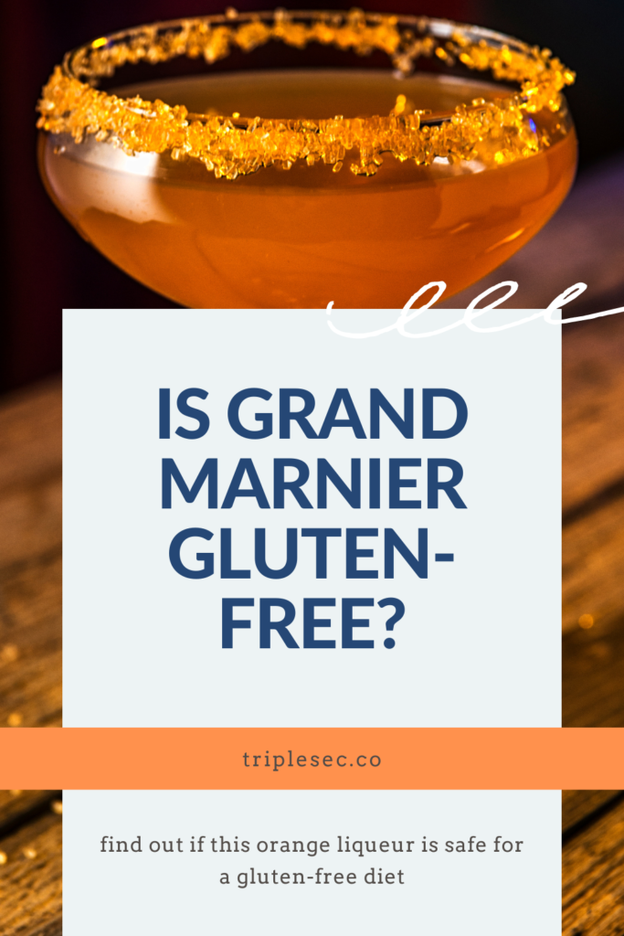 Is Grand Marnier Gluten-free?