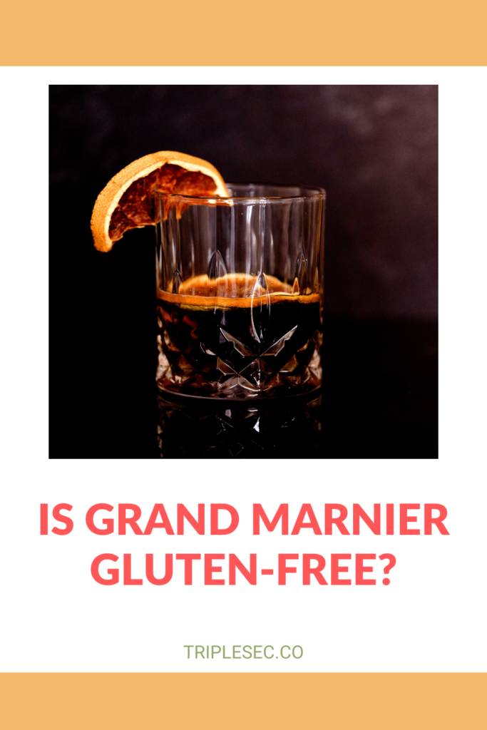 Is Grand Marnier Gluten-free?